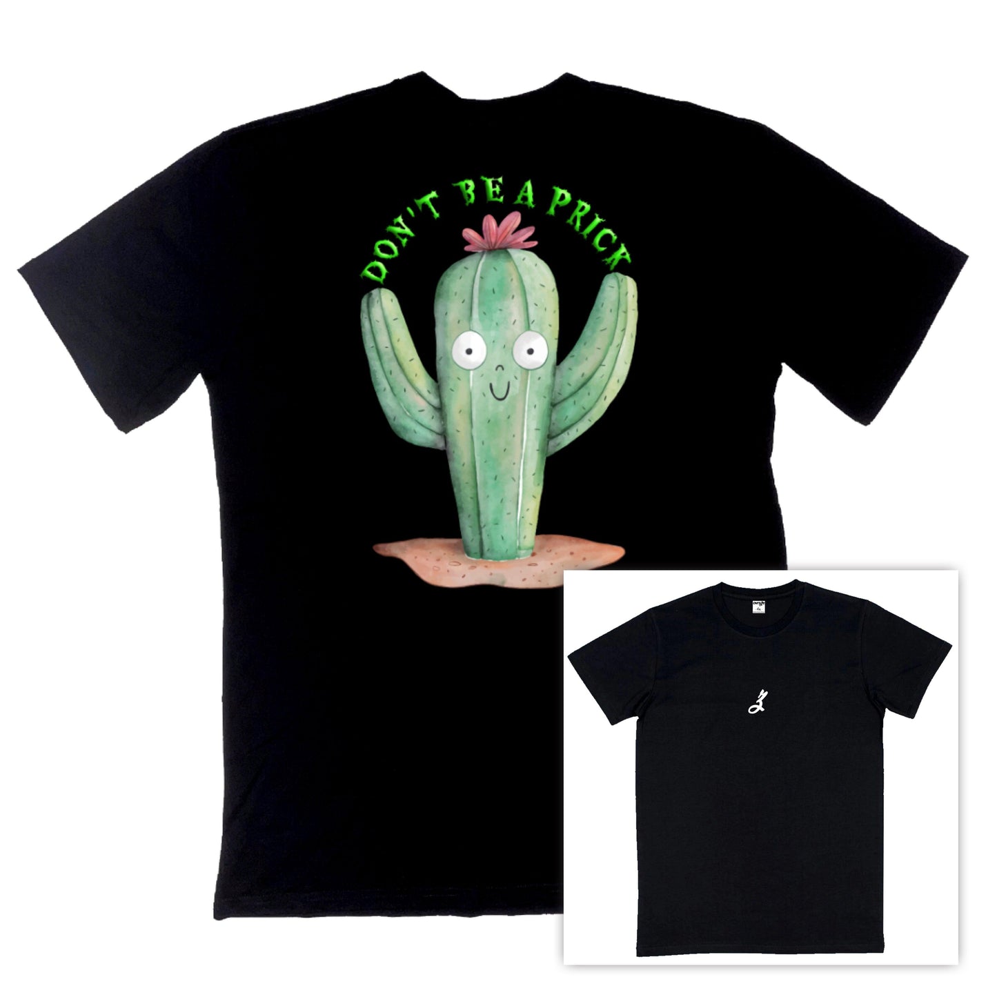 don’t be a prick [t-shirt]