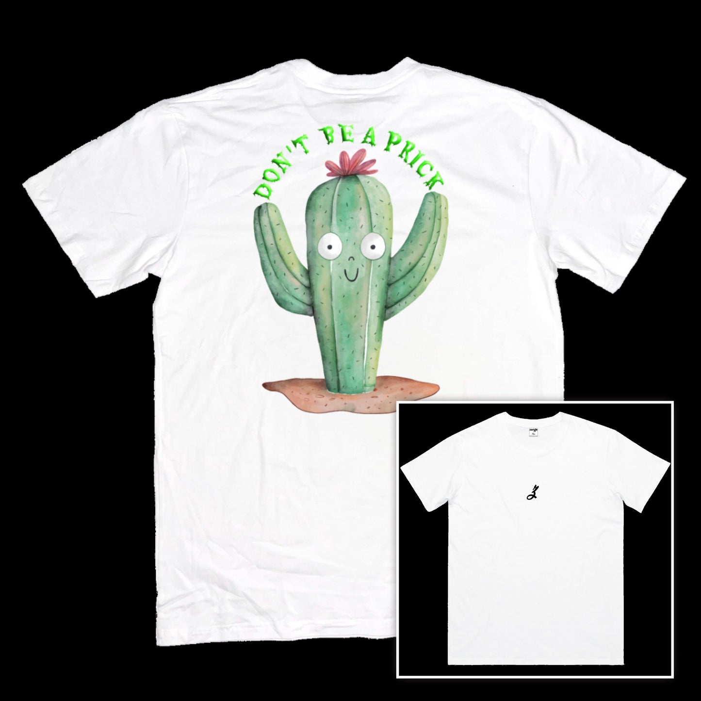 don’t be a prick [t-shirt]