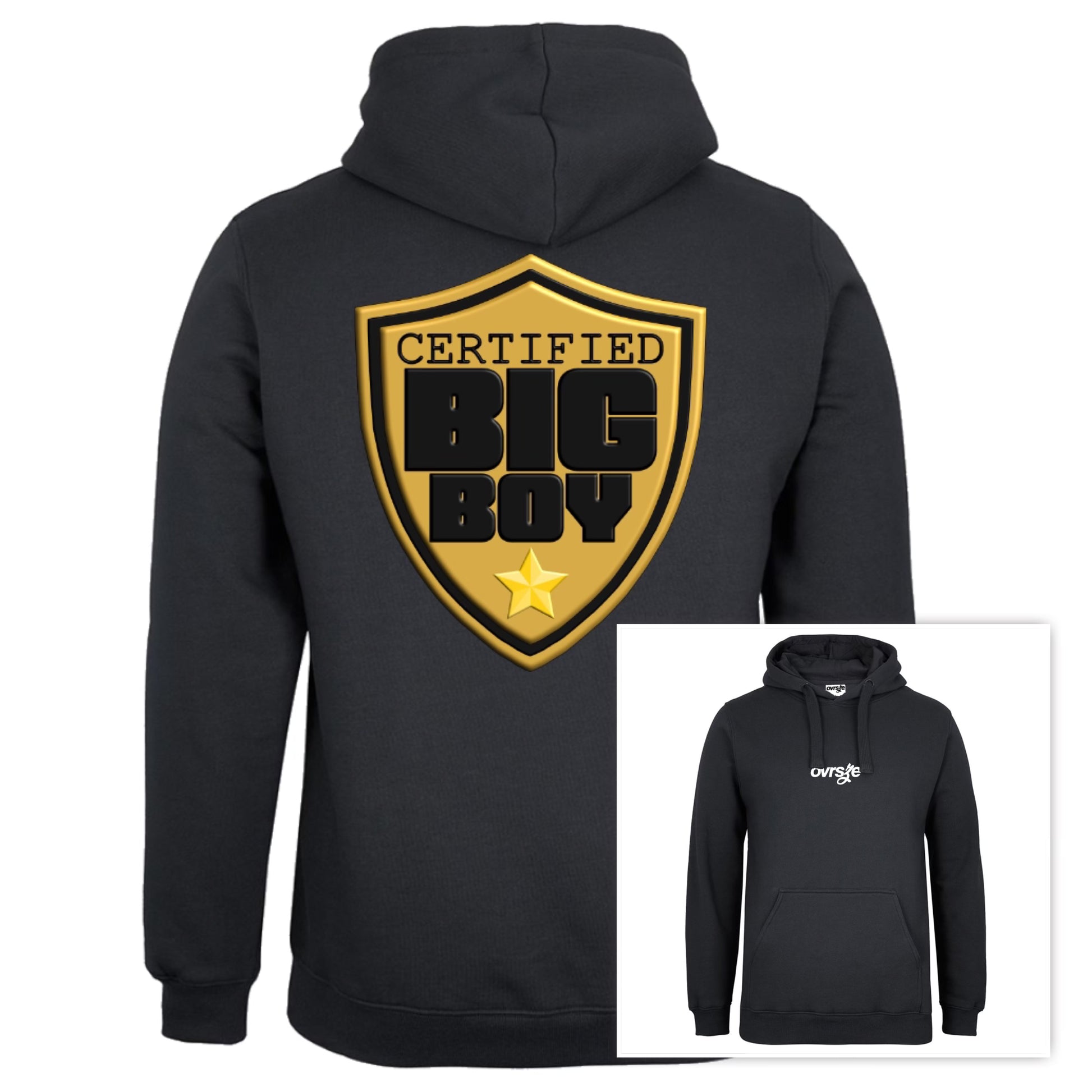 certified big boy [hoodie] - ovrsze