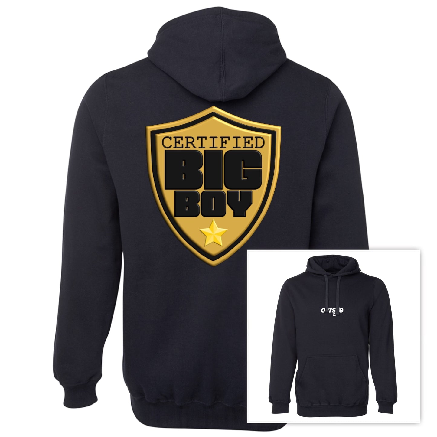 certified big boy [hoodie] - ovrsze