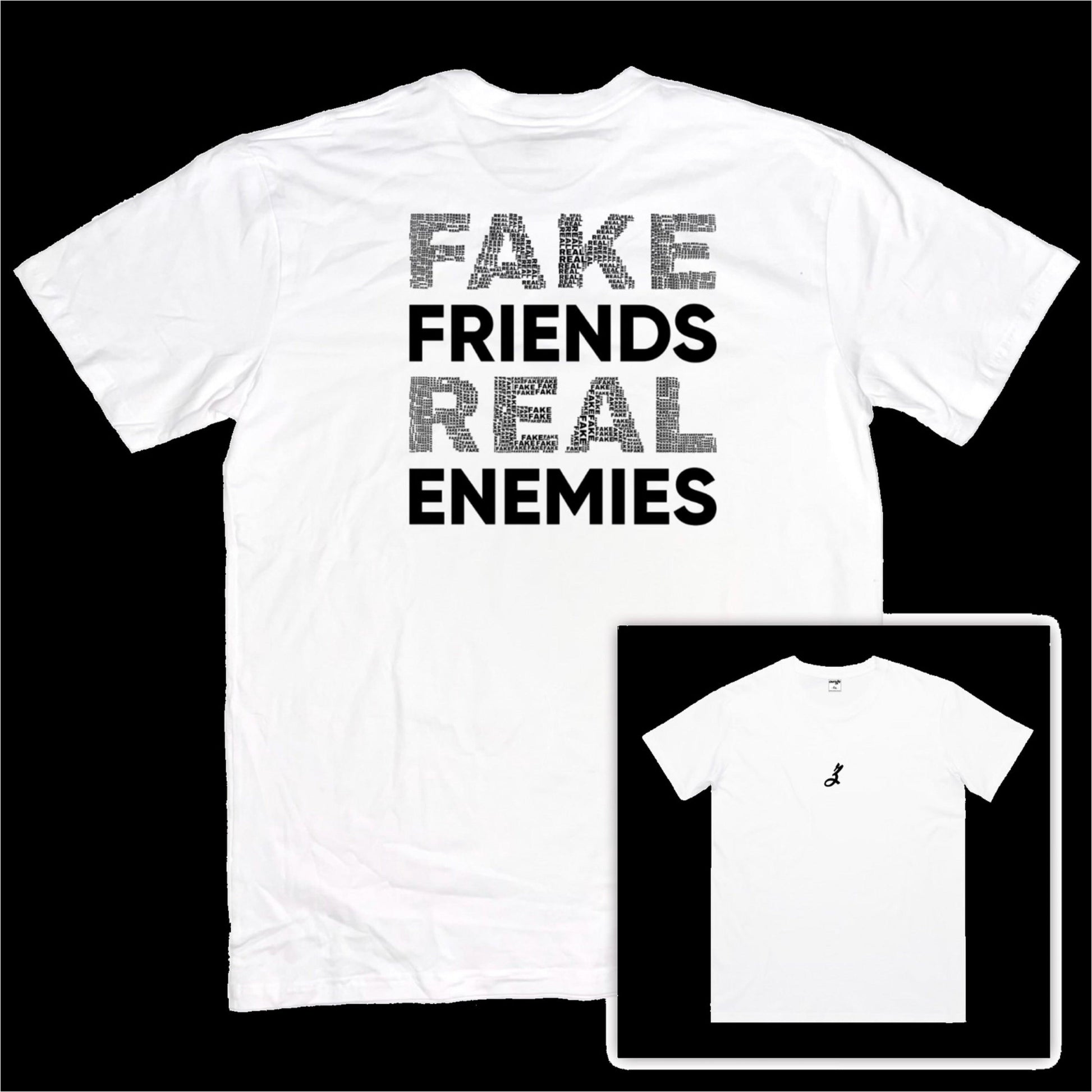 fake friends real enemies [t-shirt] - ovrsze